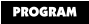 PROGRAM